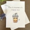 A Freddo Coffee "Είσαι το καλαμάκι στο freddo μου" Greeting Card