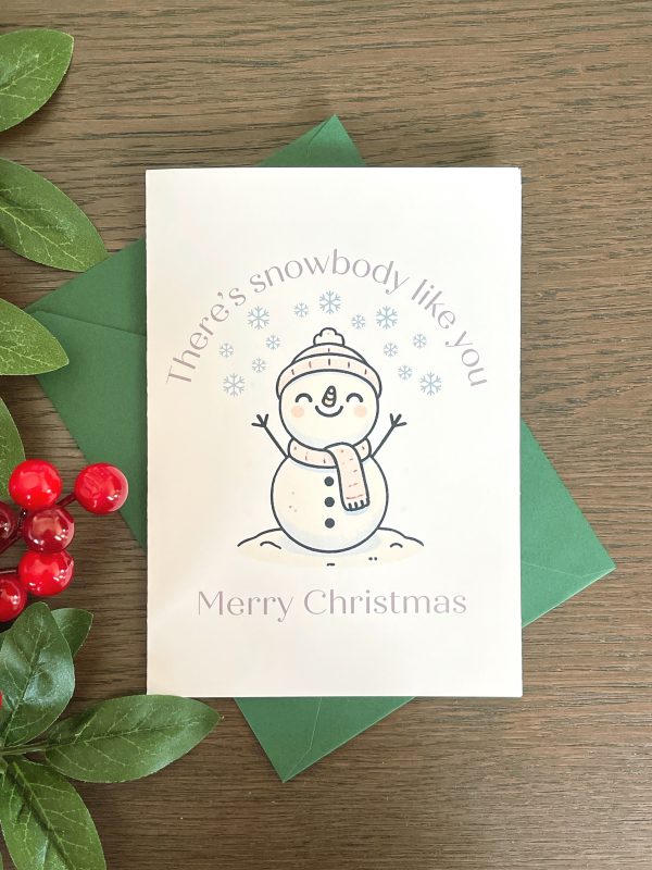 christmas cards theres snowbody like you