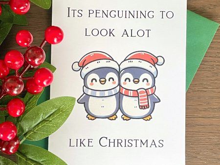 Christmas Card | Cute Penguins Design | It’s Penguining to Look a Lot Like Christmas