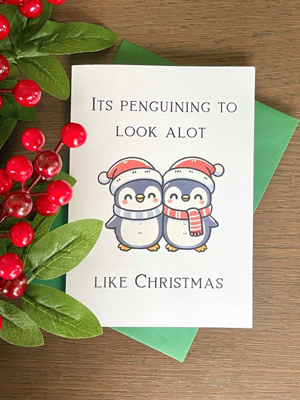 Christmas Card | Cute Penguins Design | It’s Penguining to Look a Lot Like Christmas