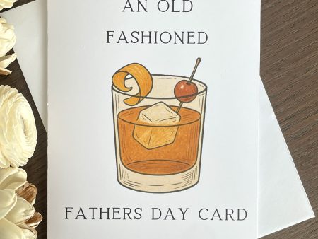 Father’s Day Card, Old Fashioned Card, Whiskey Card, Bourbon Lover Gift
